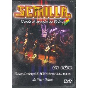 GRUPO SEMILLA<br> Desde el coraz�n de Bolivia EN VIVO, Teatro Municipal Alberto Saavedra Perez