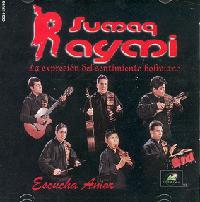 SUMAQ RAYMI<br>Escucha amor