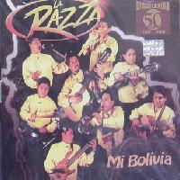 LA RAZZA<br>Mi Bolivia
