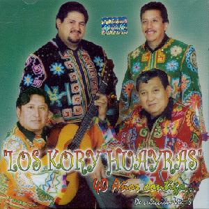 LOS KORY HUAYRAS<br> 40 a�os contigo � De colecci�n Vol. 3