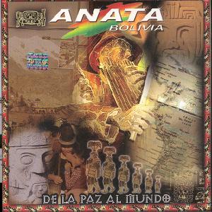 ANATA BOLIVIA<br> De La Paz al mundo