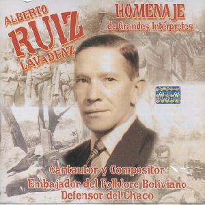 ALBERTO RUIZ LAVADENZ<BR> Homenaje de grandes interpretes