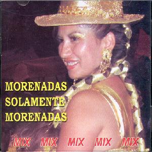 MORENADAS SOLAMENTE MORENADAS <br> Mix. Mix. Mix