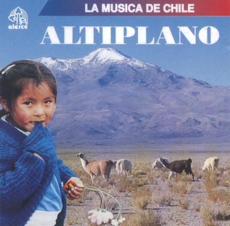 VARIOS  (CD)<br> La m�sica de Chile - ALTIPLANO