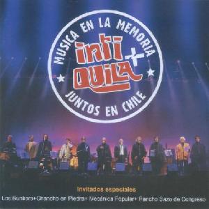 Inti + Quila  (2-CD)<br> M�sica en la memoria. Juntos en Chile