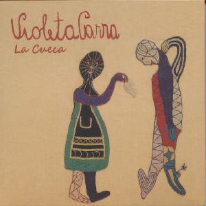 VIOLETA PARRA<br> La Cueca