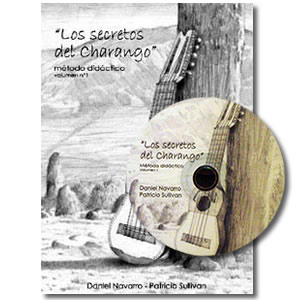 Los secretos del charango - M�todo did�ctico Vol. 1