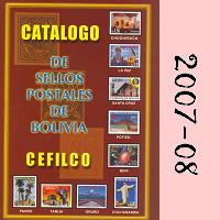 Catalogue of Bolivia covering all stamps and postal stationery. CEFILCO 2007 - 2008 (10th. Edition)