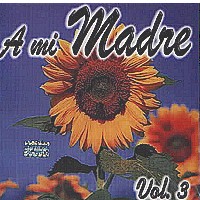VARIOS <BR> A mi Madre  Volumen 3