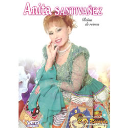 ANITA SANTIVA�EZ <BR> Reina de Reinas