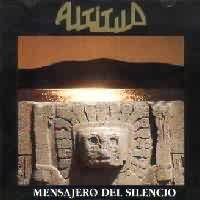 ALTITUD <BR> Mensajero del silencio