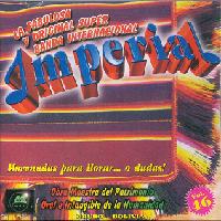 BANDA INTERNACIONAL IMPERIAL <BR> Morenadas para llorar . . . O dudas Vol. 46