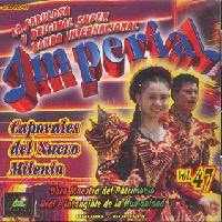 BANDA INTERNACIONAL IMPERIAL <BR> Caporales del Nuevo Milenio  Vol. 47