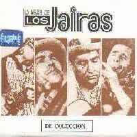 LOS JAIRAS <BR> De Colecci�n