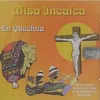 VARIOS ARTISTAS <BR> Misa Incaica en quechua