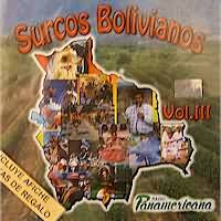SURCOS BOLIVIANOS <BR> Vol. III