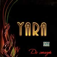YARA <BR> De coraz�n