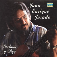JUAN ENRIQUE JURADO <BR> Esclavo y Rey