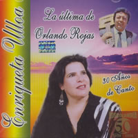 ENRIQUETA ULLOA <BR> 30 a�os de Canto
