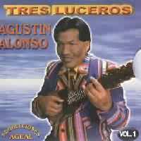 AGUSTIN ALONSO <BR> Tres Luceros