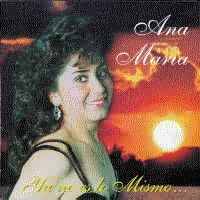 ANA MARIA <BR> Ya no es lo mismo
