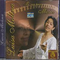 LUISA MOLINA <BR> Mi voz para Mexico
