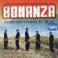 BONANZA <BR> La expresi�n romantica del folklore