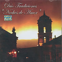 DUO TRADICIONES <BR> Noches de Amor