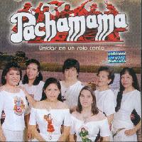 PACHAMAMA <BR> Unidas en un solo canto