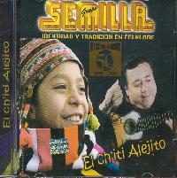GRUPO SEMILLA <BR> El chiti Alejito