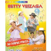 BETTY VEIZAGA <BR> Vamos al carnaval con. . .