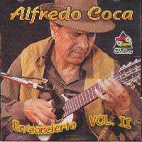 ALFREDO COCA <BR> En Concierto Volumen II