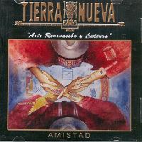 TIERRA NUEVA (EX FORTALEZA) <BR> Arte Renovaci�n y Cultura - Amistad