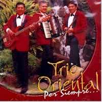 TRIO ORIENTAL <BR> Por Siempre