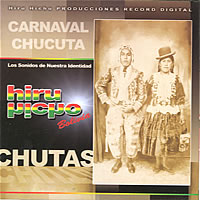 HIRU HICHO <BR> Carnaval Chucuta