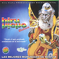 HIRU HICHO <BR> Las mejores Morenadas de Bolivia