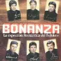 BONANZA <BR> La expresi�n rom�ntica del folklore