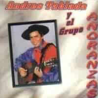 ANDRES TABLADA Y EL GRUPO A�ORANZAS <BR> ANDRES TABLADA Y EL GRUPO A�ORANZAS
