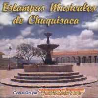 GRUPO HORIZONTES <BR> Estampas Musicales de Chuquisaca Vol. 2