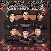 SANGRE AYMARA <BR> Un Canto de mi Tierra