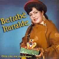 BETZABE ITURRALDE <BR> Otra vez me equivoque