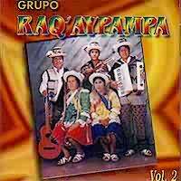 GRUPO RAQ'AYPAMPA <BR> Vol. 2