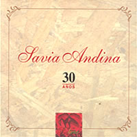 SAVIA ANDINA <BR> Savia Andina 30 A�os