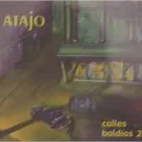 ATAJO <BR> Calles Baldias 2