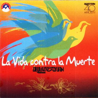 Quilapay�n  (CD) <BR> La vida contra la muerte