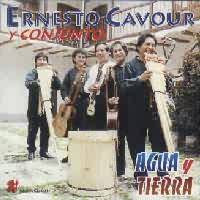 ERNESTO CAVOUR Y CONJUNTO <BR> Agua y Tierra