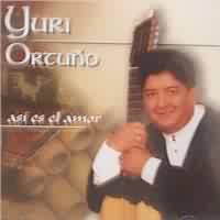 YURI ORTU�O <BR> As� es el Amor