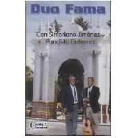 DUO FAMA <BR> Con Sinforiano Rodriguez y Panchito Gutierrez