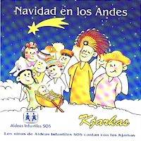 Kjarkas, Ni�os de Aldeas Infantiles SOS <BR> Navidad en los Andes