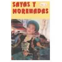 AMARU / SAVIA ANDINA / ANDINO / INTEGRACI�N 2000 / ARAWI <BR> Sayas Y Morenadas Vol II
